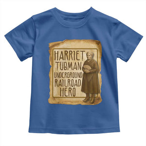 Underground Railroad Hero Harriet Tubman Toddler T Shirt Feminist History Gift TS12 Royal Blue Print Your Wear