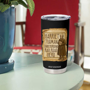 Underground Railroad Hero Harriet Tubman Tumbler Cup Feminist History Gift TS12 Print Your Wear