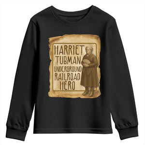 Underground Railroad Hero Harriet Tubman Youth Sweatshirt Feminist History Gift TS12 Black Print Your Wear