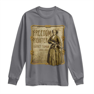 Harriet Tubman Freedom Fighter Long Sleeve Shirt Feminist History Gift TS12 Charcoal Print Your Wear