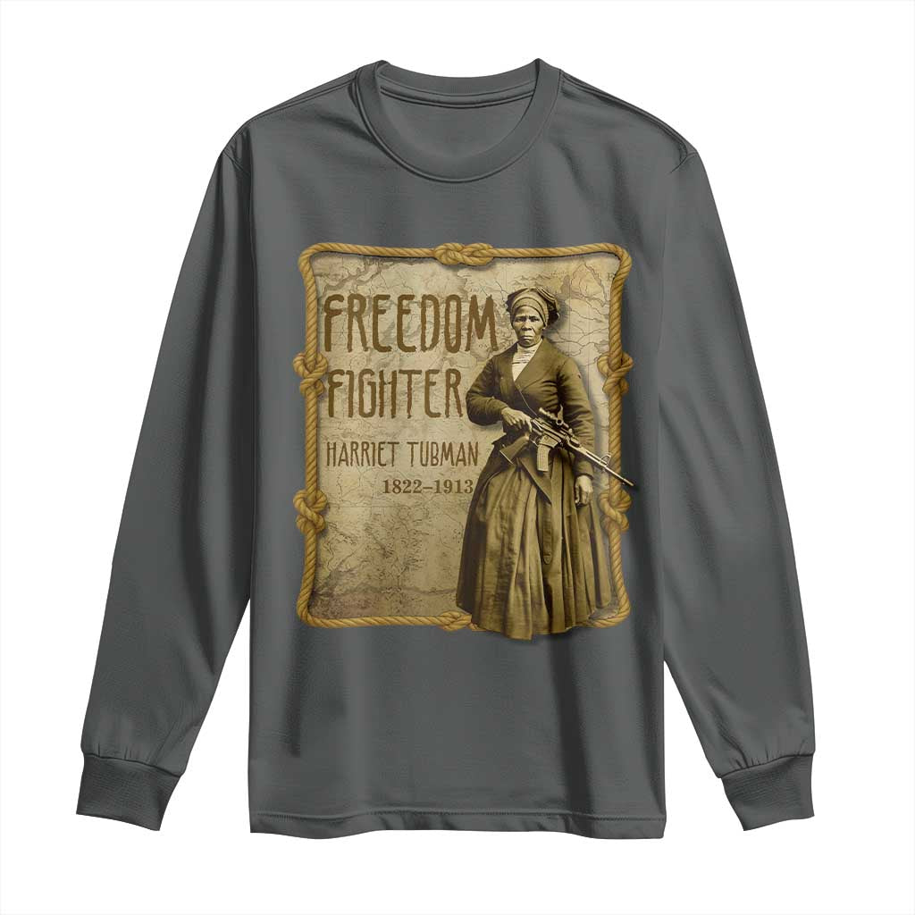 Harriet Tubman Freedom Fighter Long Sleeve Shirt Feminist History Gift TS12 Dark Heather Print Your Wear