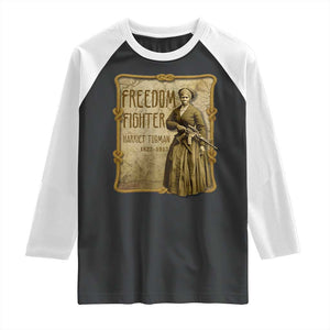 Harriet Tubman Freedom Fighter Raglan Shirt Feminist History Gift TS12 Black White Print Your Wear