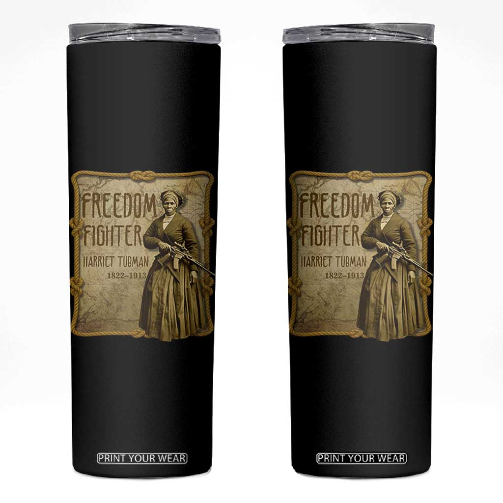 Harriet Tubman Freedom Fighter Skinny Tumbler Feminist History Gift TS12 Black Print Your Wear