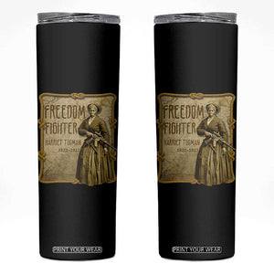 Harriet Tubman Freedom Fighter Skinny Tumbler Feminist History Gift TS12 Black Print Your Wear