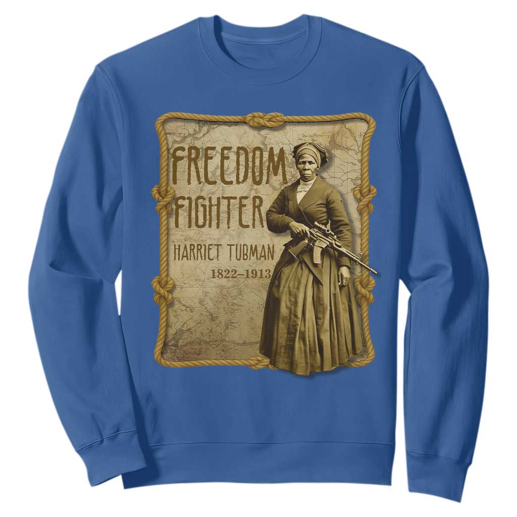 Harriet Tubman Freedom Fighter Sweatshirt Feminist History Gift TS12 Royal Blue Print Your Wear