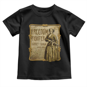 Harriet Tubman Freedom Fighter Toddler T Shirt Feminist History Gift TS12 Black Print Your Wear