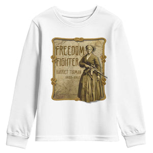 Harriet Tubman Freedom Fighter Youth Sweatshirt Feminist History Gift TS12 White Print Your Wear