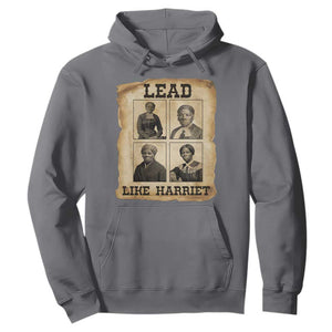 Vintage Harriet Tubman Poster Hoodie Lead Like Harriet TS12 Charcoal Print Your Wear