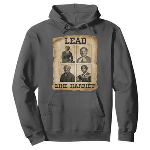 Vintage Harriet Tubman Poster Hoodie Lead Like Harriet TS12 Dark Heather Print Your Wear