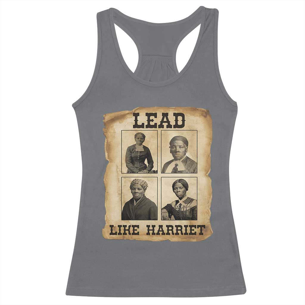 Vintage Harriet Tubman Poster Racerback Tank Top Lead Like Harriet TS12 Charcoal Print Your Wear