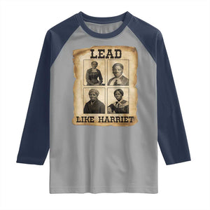 Vintage Harriet Tubman Poster Raglan Shirt Lead Like Harriet TS12 Sport Gray Navy Print Your Wear