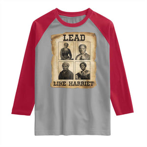 Vintage Harriet Tubman Poster Raglan Shirt Lead Like Harriet TS12 Sport Gray Red Print Your Wear