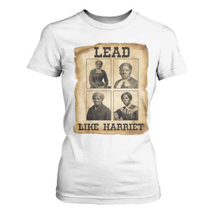 Vintage Harriet Tubman Poster T Shirt For Women Lead Like Harriet TS12 White Print Your Wear