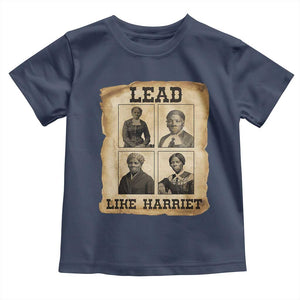 Vintage Harriet Tubman Poster Toddler T Shirt Lead Like Harriet TS12 Navy Print Your Wear