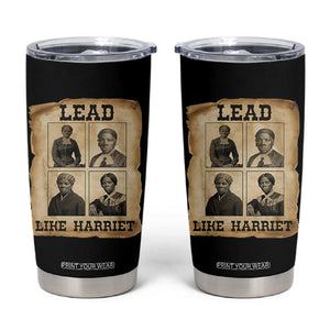 Vintage Harriet Tubman Poster Tumbler Cup Lead Like Harriet TS12 Black Print Your Wear