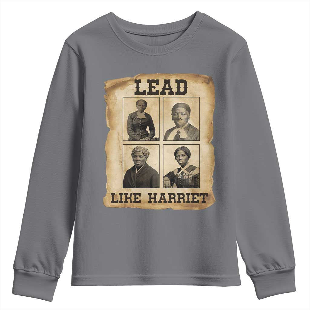 Vintage Harriet Tubman Poster Youth Sweatshirt Lead Like Harriet TS12 Charcoal Print Your Wear