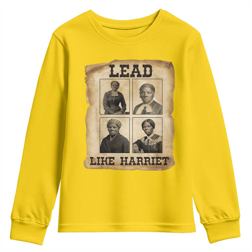 Vintage Harriet Tubman Poster Youth Sweatshirt Lead Like Harriet TS12 Daisy Print Your Wear