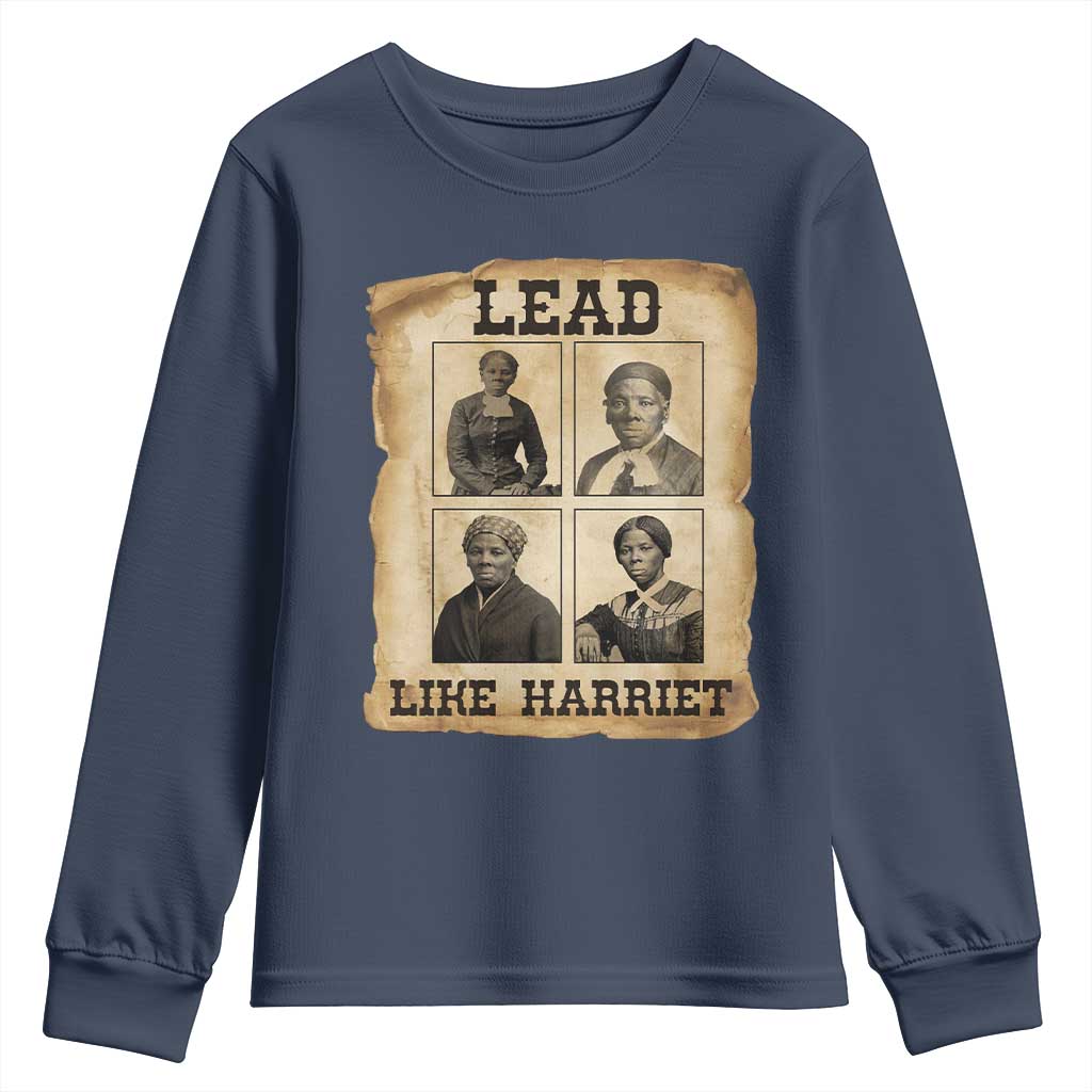 Vintage Harriet Tubman Poster Youth Sweatshirt Lead Like Harriet TS12 Navy Print Your Wear