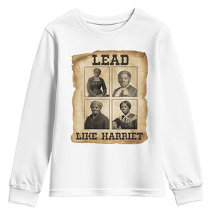 Vintage Harriet Tubman Poster Youth Sweatshirt Lead Like Harriet TS12 White Print Your Wear