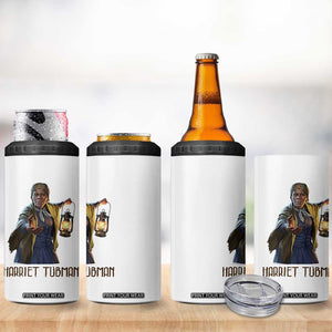 Harriet Tubman Legacy 4 in 1 Can Cooler Tumbler Gift For History Lovers TS12 Print Your Wear