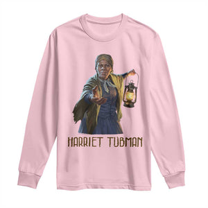Harriet Tubman Legacy Long Sleeve Shirt Gift For History Lovers TS12 Light Pink Print Your Wear