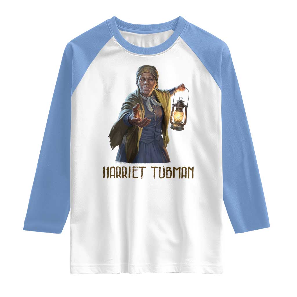 Harriet Tubman Legacy Raglan Shirt Gift For History Lovers TS12 White Carolina Blue Print Your Wear