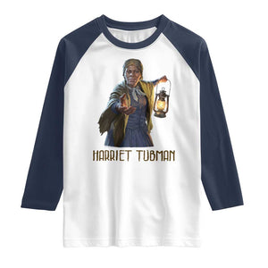 Harriet Tubman Legacy Raglan Shirt Gift For History Lovers TS12 White Navy Print Your Wear