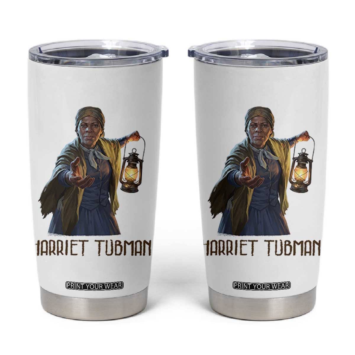 Harriet Tubman Legacy Tumbler Cup Gift For History Lovers TS12 White Print Your Wear