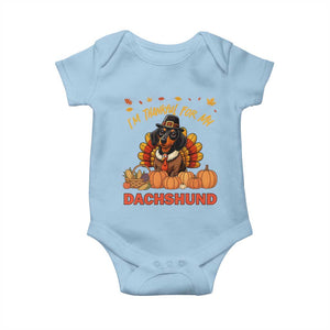 Thanksgiving Dog Baby Onesie I Am Thankful For My Dachshund TS12 Light Blue Print Your Wear