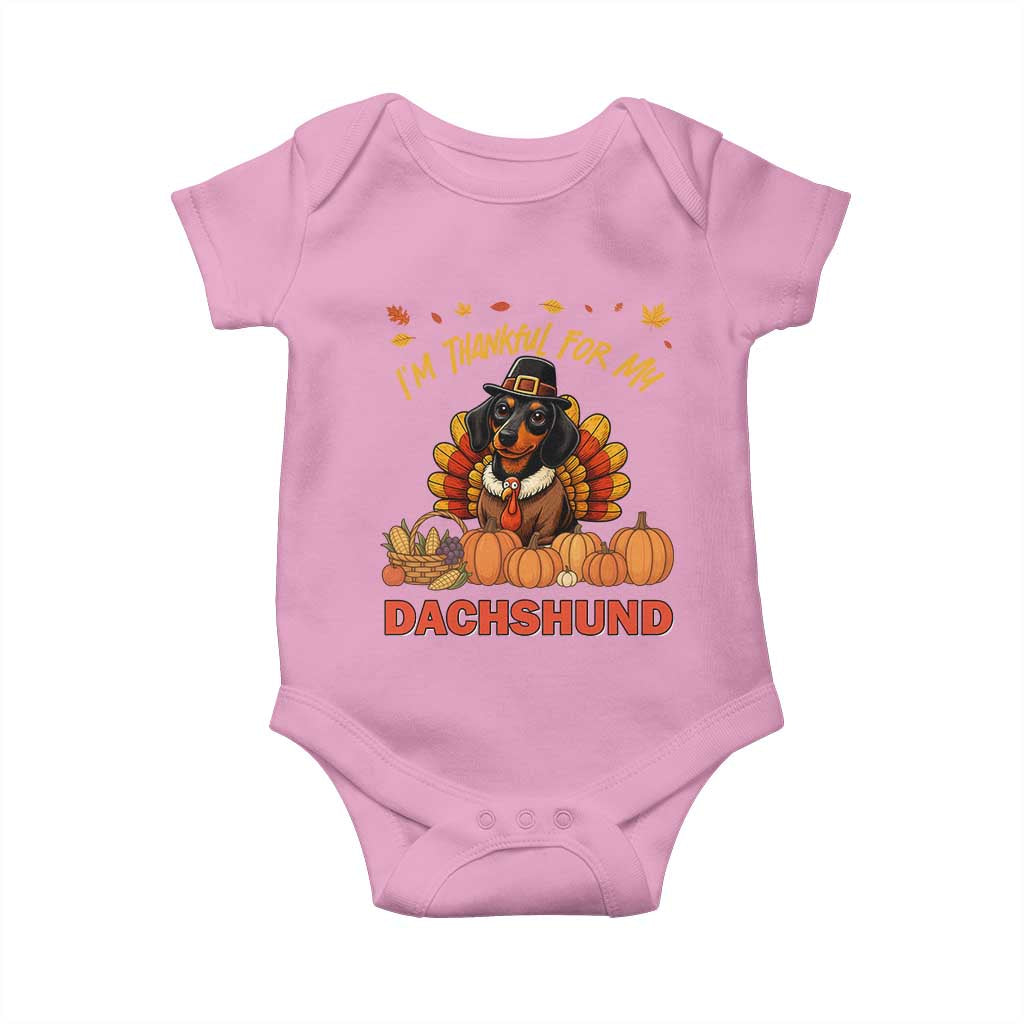 Thanksgiving Dog Baby Onesie I Am Thankful For My Dachshund TS12 Light Pink Print Your Wear