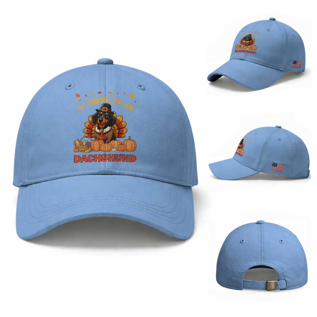 Thanksgiving Dog Baseball Cap I Am Thankful For My Dachshund TS12 Baseball Cap Universal Fit Light Blue Print Your Wear