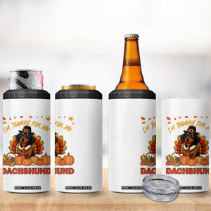 Thanksgiving Dog 4 in 1 Can Cooler Tumbler I Am Thankful For My Dachshund TS12 Print Your Wear