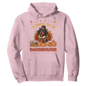 Thanksgiving Dog Hoodie I Am Thankful For My Dachshund TS12 Light Pink Print Your Wear
