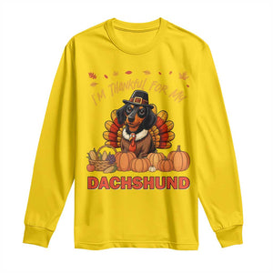 Thanksgiving Dog Long Sleeve Shirt I Am Thankful For My Dachshund TS12 Daisy Print Your Wear