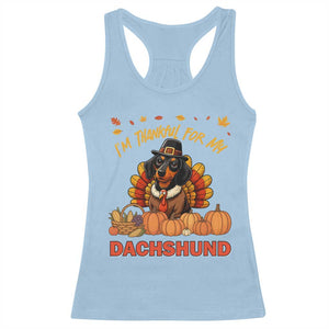 Thanksgiving Dog Racerback Tank Top I Am Thankful For My Dachshund TS12 Light Blue Print Your Wear
