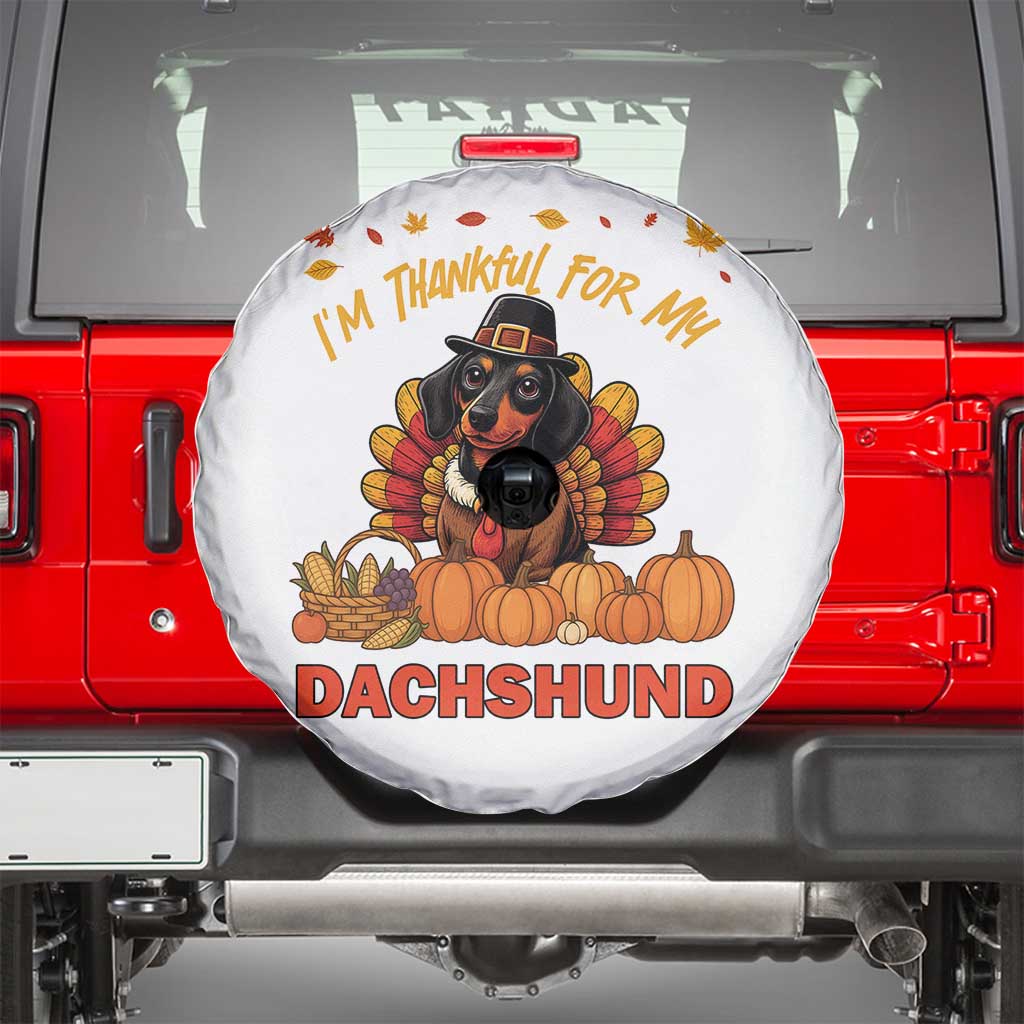 Thanksgiving Dog Spare Tire Cover I Am Thankful For My Dachshund TS12 White Print Your Wear