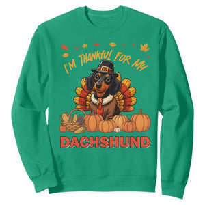 Thanksgiving Dog Sweatshirt I Am Thankful For My Dachshund TS12 Irish Green Print Your Wear