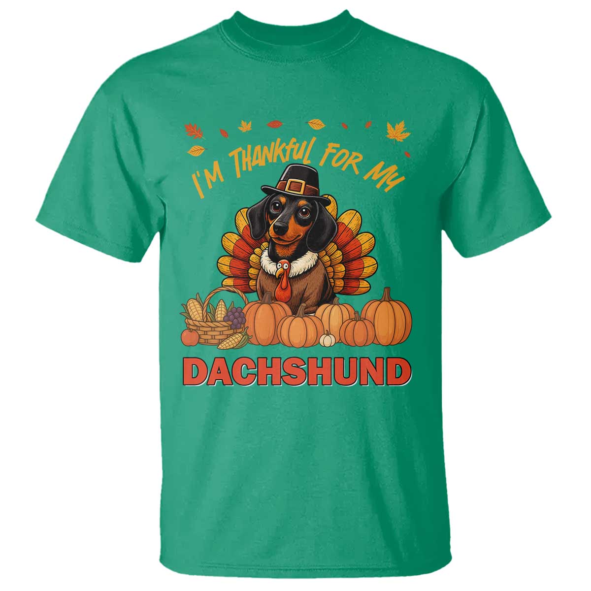 Thanksgiving Dog T Shirt I Am Thankful For My Dachshund TS12 Irish Green Print Your Wear