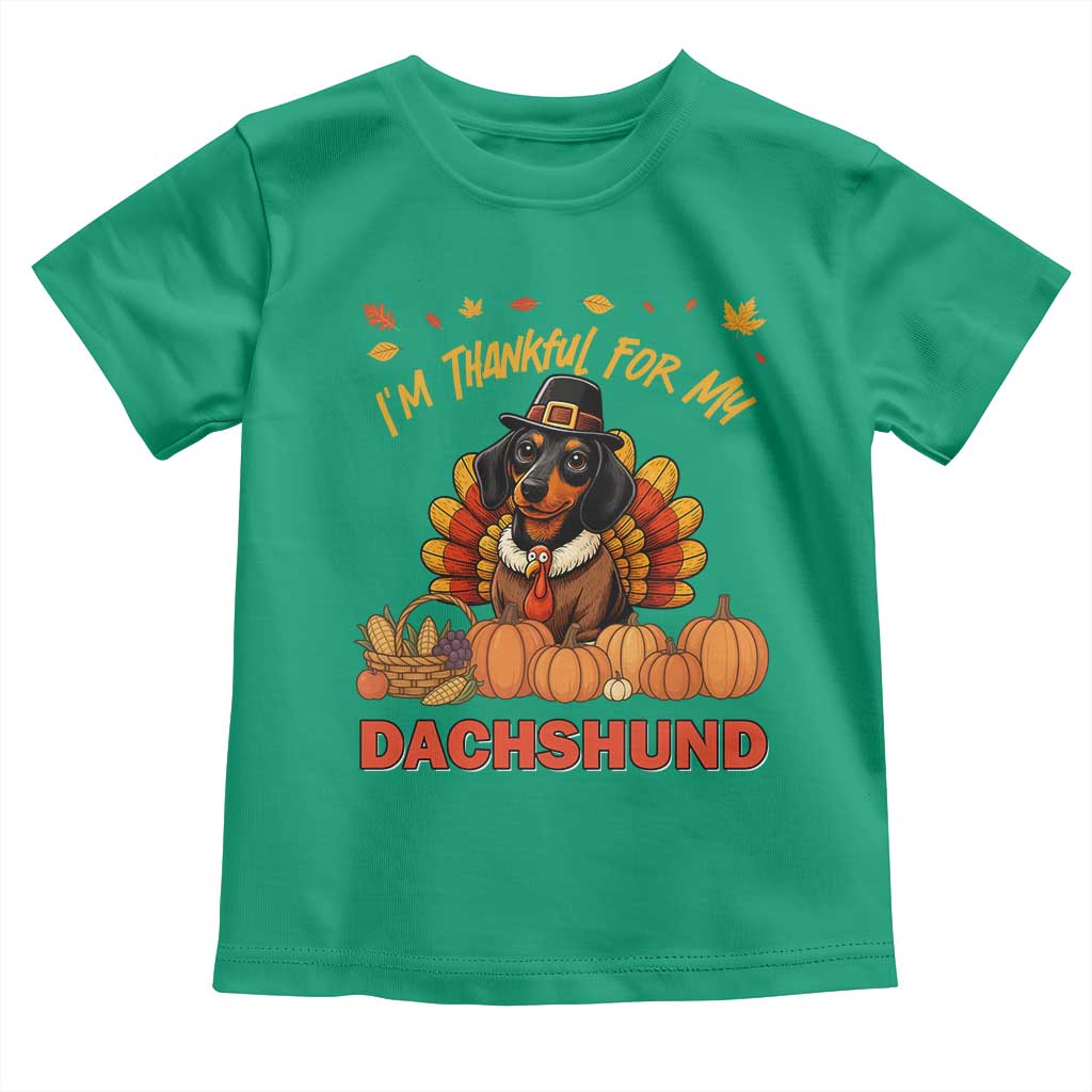 Thanksgiving Dog Toddler T Shirt I Am Thankful For My Dachshund TS12 Irish Green Print Your Wear
