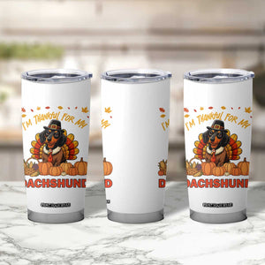 Thanksgiving Dog Tumbler Cup I Am Thankful For My Dachshund TS12 Print Your Wear