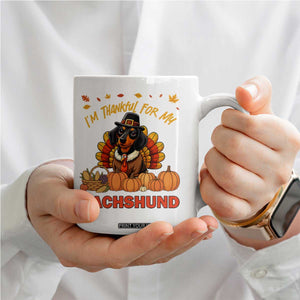 Thanksgiving Dog Coffee Mug I Am Thankful For My Dachshund TS12 Print Your Wear