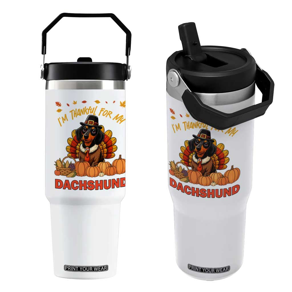 Thanksgiving Dog Flip Straw Tumbler I Am Thankful For My Dachshund TS12 One Size: 30 oz White Print Your Wear