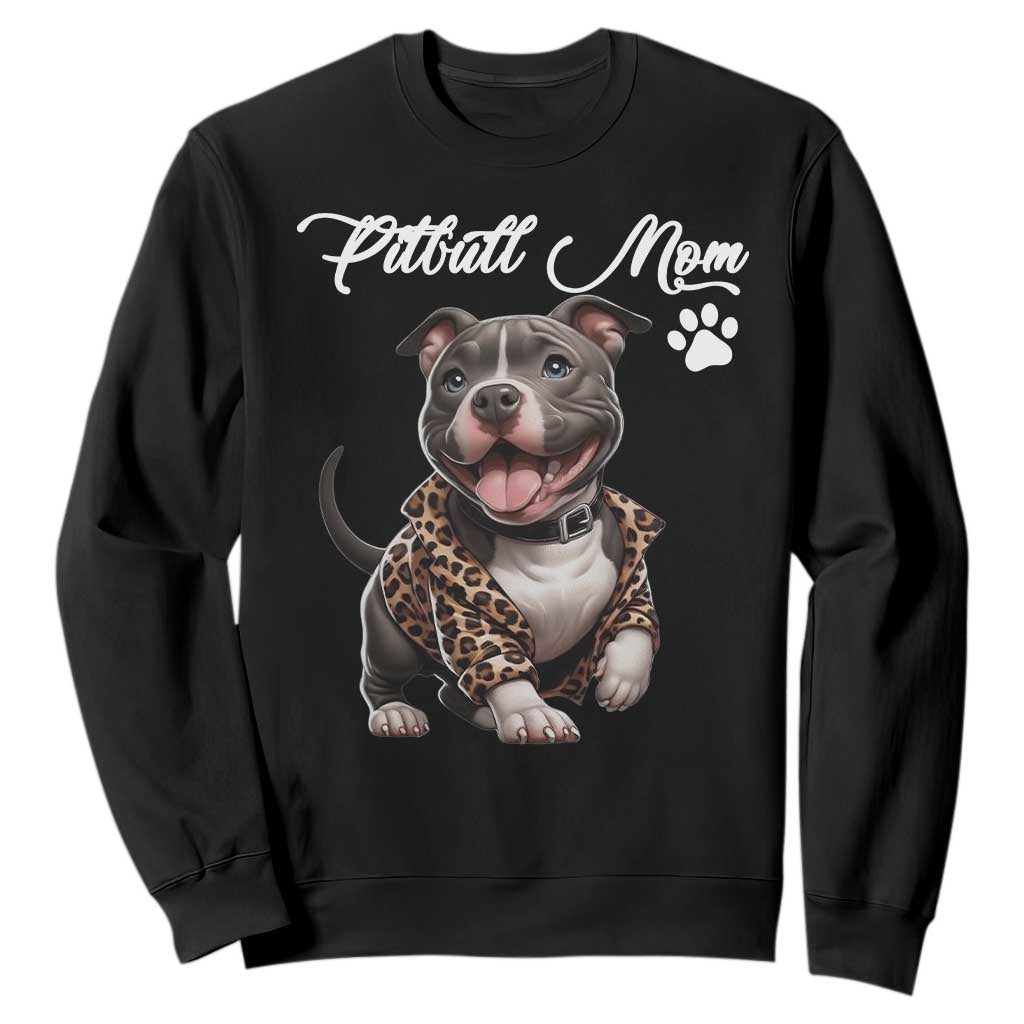 Pitbull Mom Sweatshirt Cute Pitbull Puppy Dog Lovers TS12 Black Print Your Wear