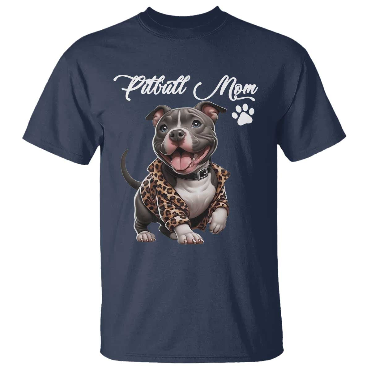 Pitbull Mom T Shirt Cute Pitbull Puppy Dog Lovers TS12 Navy Print Your Wear