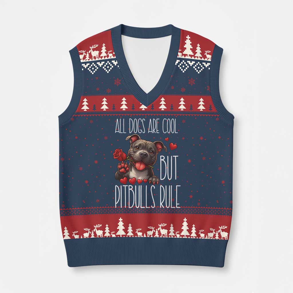 Pitbull Lover V-Neck Knit Sweater Vest All Dogs Are Cool But Pitbulls Rule TS12 Navy Red Print Your Wear