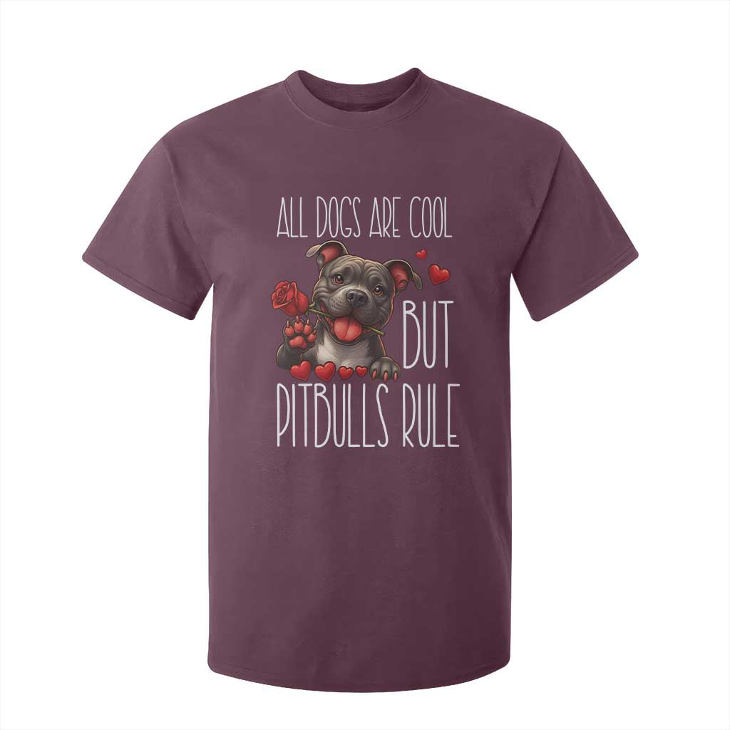 Pitbull Lover T Shirt For Kid All Dogs Are Cool But Pitbulls Rule TS12 Maroon Print Your Wear