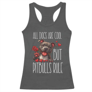 Pitbull Lover Racerback Tank Top All Dogs Are Cool But Pitbulls Rule TS12 Dark Heather Print Your Wear