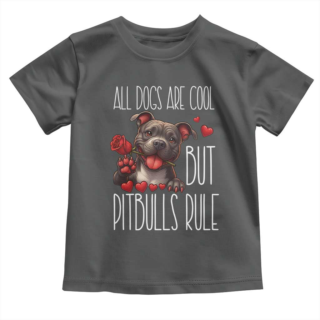 Pitbull Lover Toddler T Shirt All Dogs Are Cool But Pitbulls Rule TS12 Dark Heather Print Your Wear