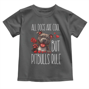 Pitbull Lover Toddler T Shirt All Dogs Are Cool But Pitbulls Rule TS12 Dark Heather Print Your Wear