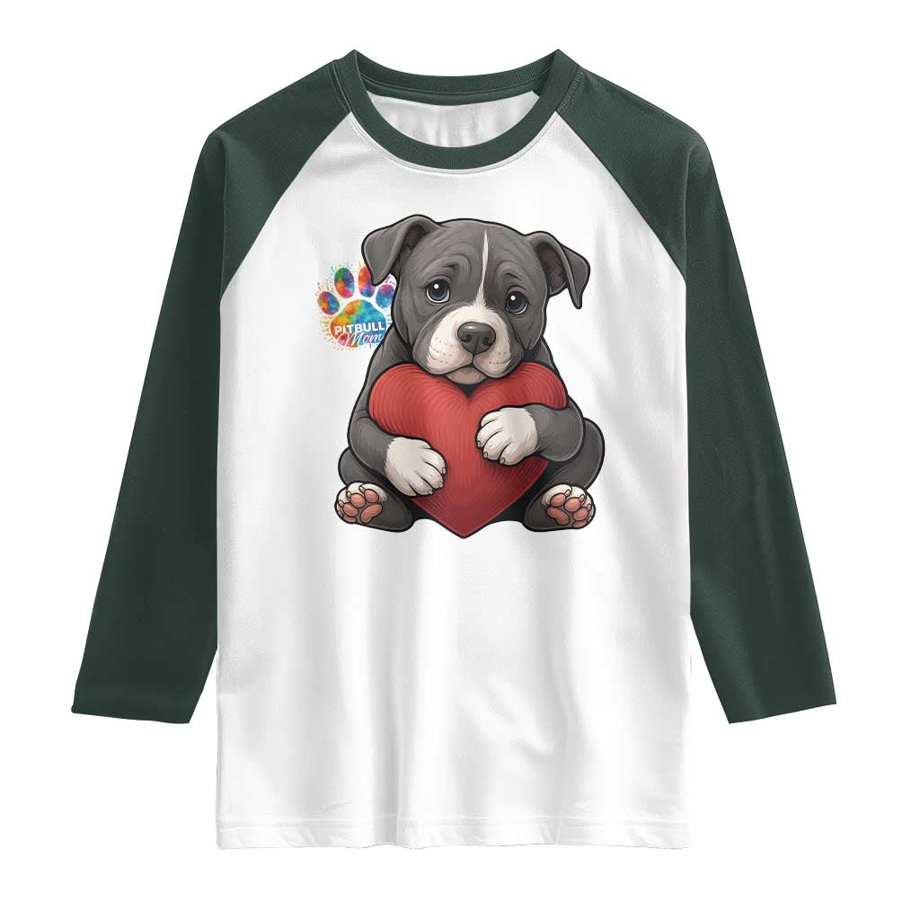 Pitbull Mom Raglan Shirt Cute Puppy Hugging Heart Love Dog TS12 White Dark Forest Green Print Your Wear